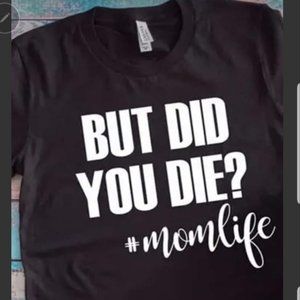 Mom Life - Tshirt